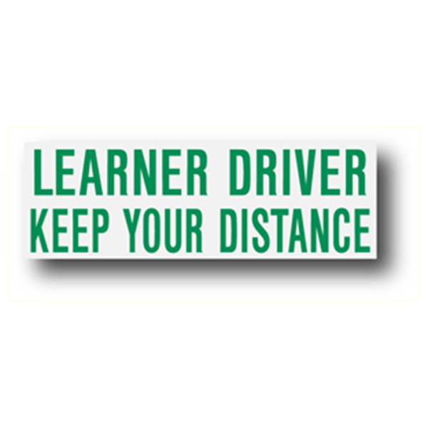 Learner Driver Keep Your Distance green 300mm